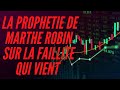 Les prophties de marthe robin sur la faillite conomique