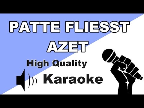 🔴🎤AZET - PATTE FLIESST - Instrumental/Karaoke Universe HD🎤🔴