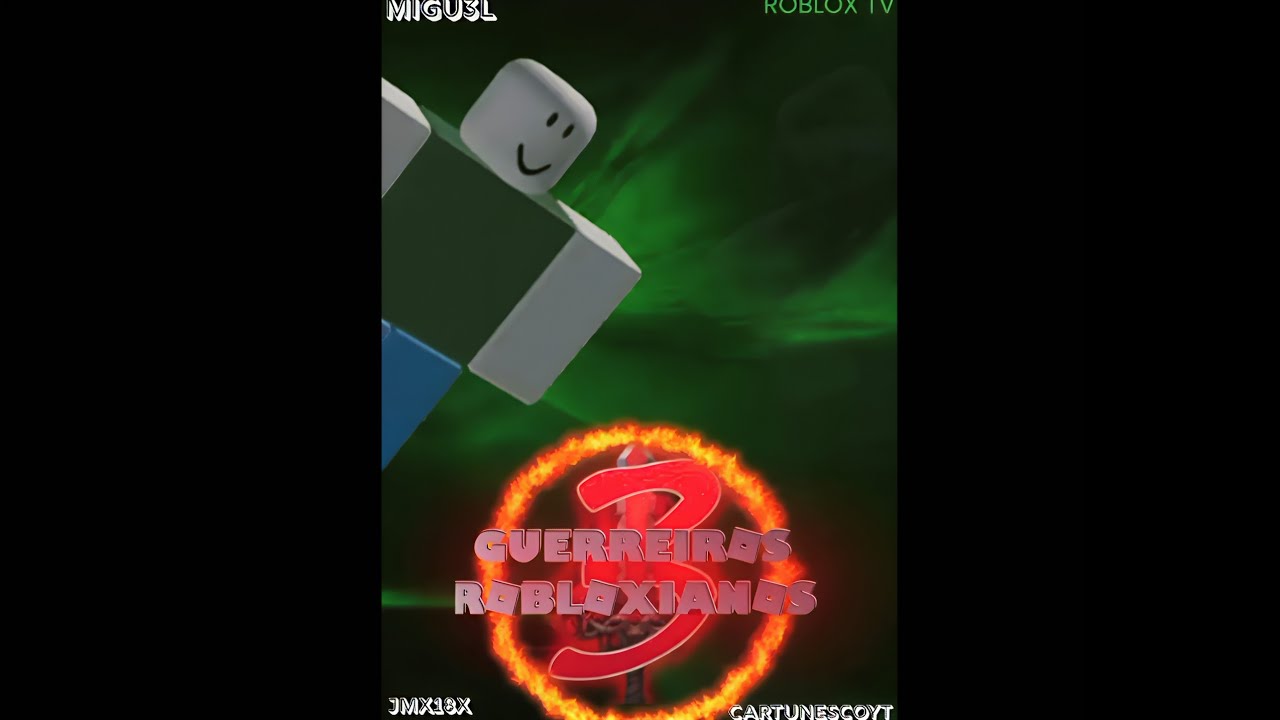 "C-A-R-T-U-N-E-S-C-O" | Tema do Cartunesco - GUERREIROS ROBLOXIANOS