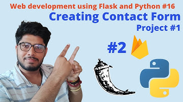 Creating Contact Form in Flask #2 | Project #1 | Web Development Using Flask and Python #16