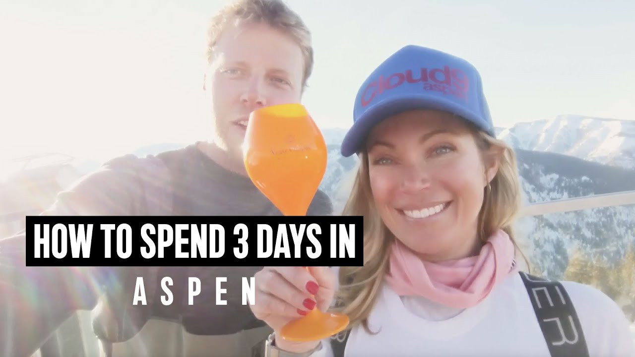 how-to-spend-three-days-in-aspen-youtube