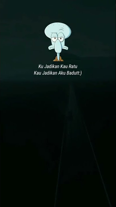 kata kata sad kujadikan kau ratu kau jadikan aku badut ')