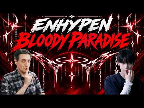Честная реакция на Enhypen — Bloody Paradise
