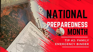 National Preparedness Month Tip #2: Create an Emergency Binder