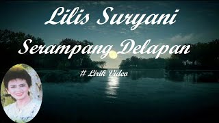 Lilis Suryani ~Serampang Delapan ~Lirik