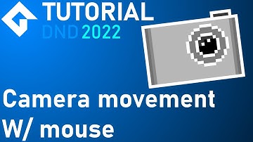 GMS 2 - TUTORIAL | Camera movement using the Mouse || DariDevTM