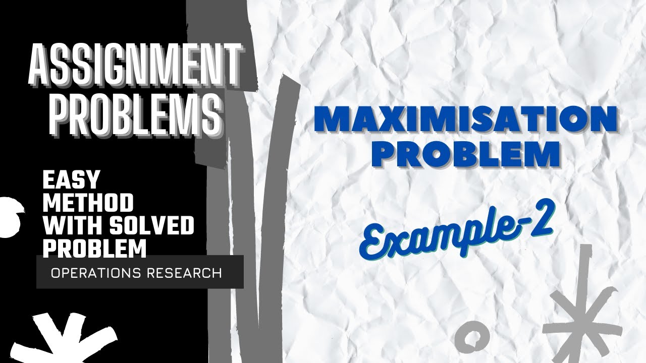 assignment problem maximization