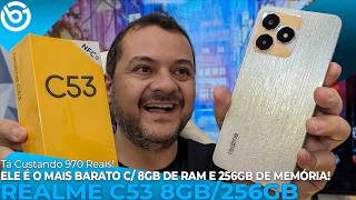 REALME C53 - Versão 8GB/256GB | Custa SÓ 970 Reais e é O ÚNICO NESSA FAIXA DE PREÇO! Unboxing