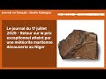 Le Journal Du 17 Juillet 2025 Retour Sur Le Prix Exceptionnel Atteint Par Une Météorite Le Journal Du 17 Juillet 2025 Retour Sur Le Prix Exceptionnel Atteint Par Une Météorite