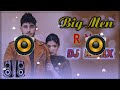 Big Man R Nait Remix Dj Neeraj Sopu || Tusi Vadde Bande Ho Gallan Bhi Wadiya Ne Dj Remix Song 
