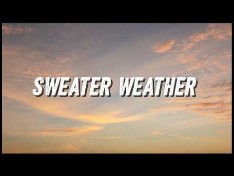 Sweater Weather (Lyrics) - The Neighbourhood 