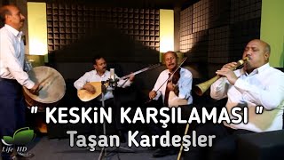 Taşan Kardeşler - Keskin Karşılaması  Resimi