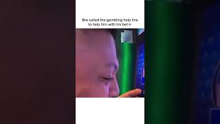 Calling Gamblers Help Line for help on a Gamble!?!♠️♦️ #memes #theboys #funny