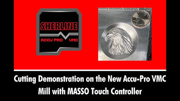 Accu-Pro VMC Mill Cutting Demo