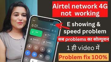 airtel network problem today || airtel network problem E showing || 4G not working airtel