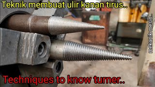 Proses Pembuatan As Poles Drat Kanan Tirus Dengan Mesin Bubut  | Making Right Thread Tapered