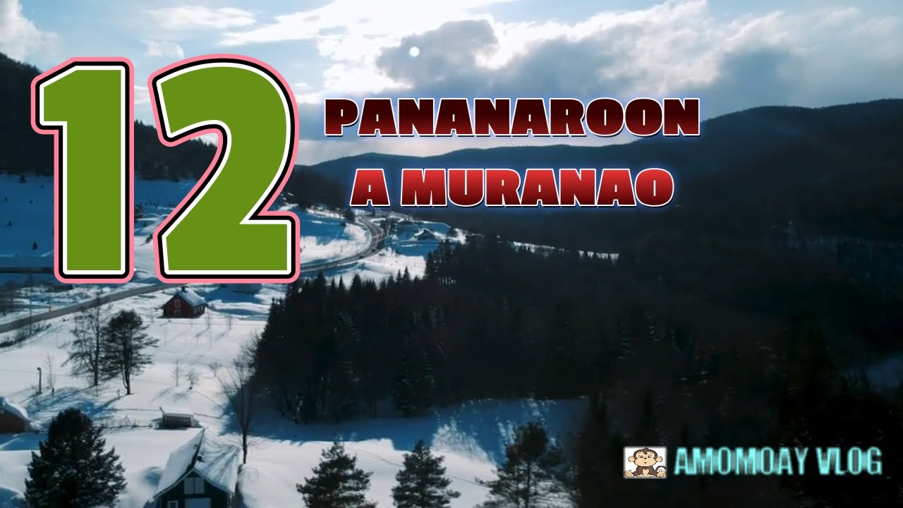 12 A PANANAROON sa basa a MURANAO