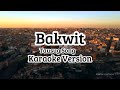 Bakwit - Tausug Song (Karaoke Version)