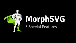 Morphsvg Special Features Gsap