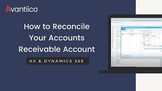 How to Reconcile your Accounts Receivable Account - Microsoft Dynamics ERP