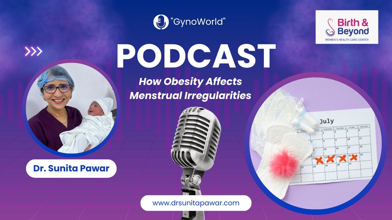 How Obesity Affects Menstrual Irregularities  | Dr. Sunita Pawar | Irregular Periods Treatment