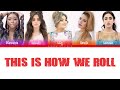 Fifth Harmony This Is How We Roll Color Coded Lyrics Harmonizer Lyrics mp3