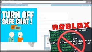 How To Turn Off Safe Chat On Roblox 2020 Talk To Anyone No Filter Youtube - roblox chat system memes