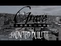 Grave Seekers - &quot;Haunted Duluth&quot; 2022