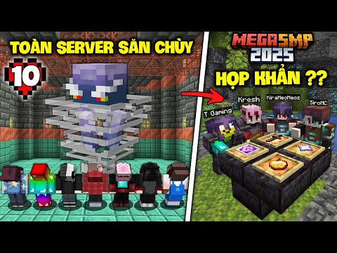 MINECRAFT MEGA SMP 2025 #10: Team "GỌI VỐN" Họp Khẩn ?? || Toàn Server Đi Săn CHÙY