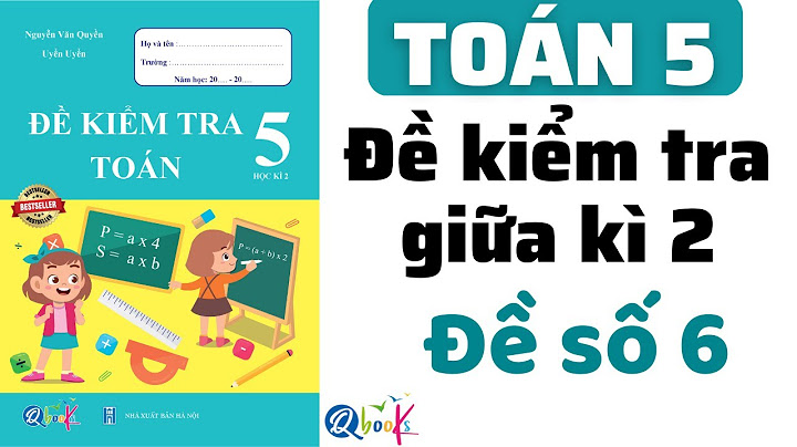 Đề kiểm tra giữa kì ii môn toán lớp 5 năm 2024