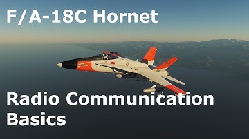 DCS World Tutorials - F/A-18C Hornet - Radio Communication Basics