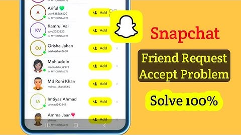 Snapchat Friend Not Showing Up 2025 | Snapchat Friend Request Accept Problem