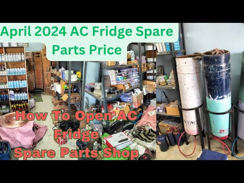 How to Open AC fridge Spare parts Shop | April 2024 AC Fridge Spare ...