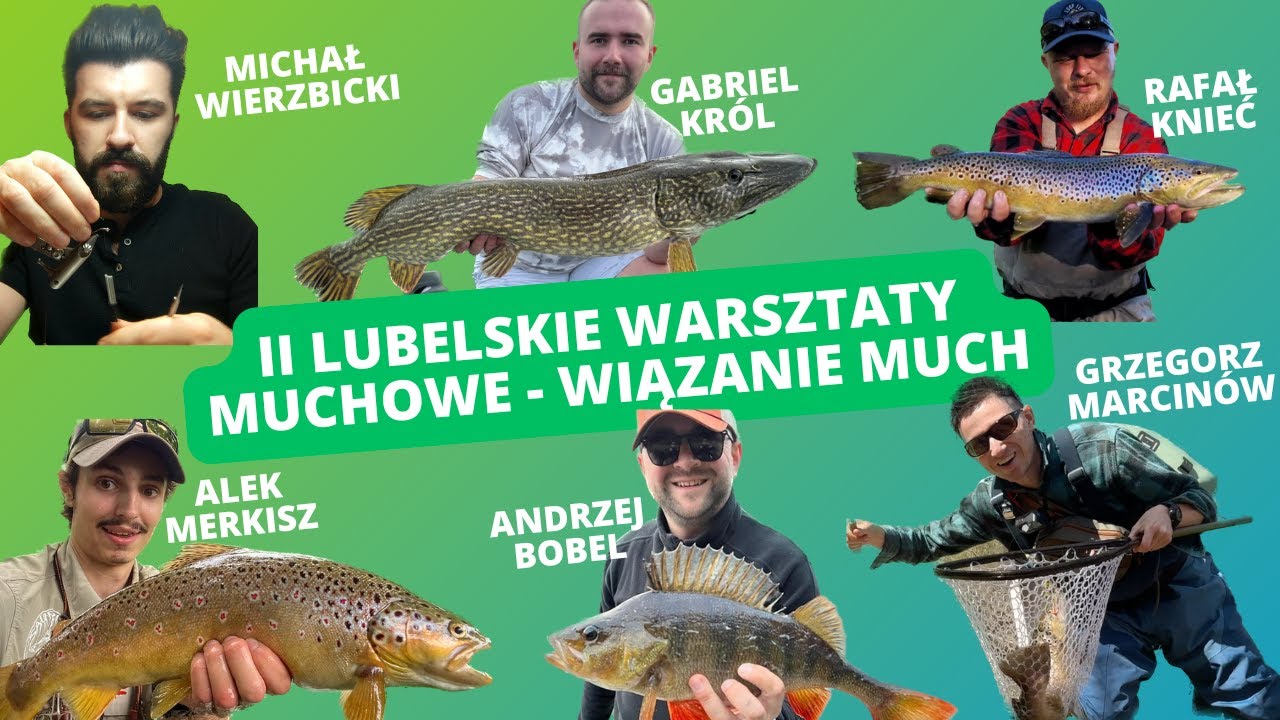 II Lubelskie Warsztaty Muchowe | Wiązanie much