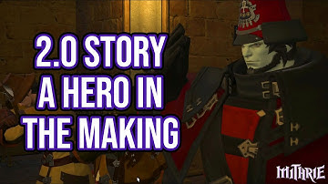FFXIV 2.0 0020 A Realm Reborn MSQ Part 16: A Hero in the Making