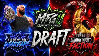 Sunday Night Faction Ep. 5 - MFGU DRAFT! TWO SHOWS, 50 SUPERSTARS, 6 BELTS! A NEW ERA BEGINS!