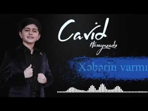 Cavid Hüseynzade - Xəbərin Varmı 2019 (Official Music)