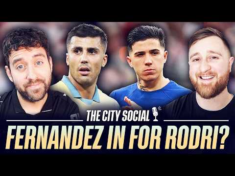 Thumbnail for Enzo Fernandez to replace Rodri? | The City Social w/@skybluetimes