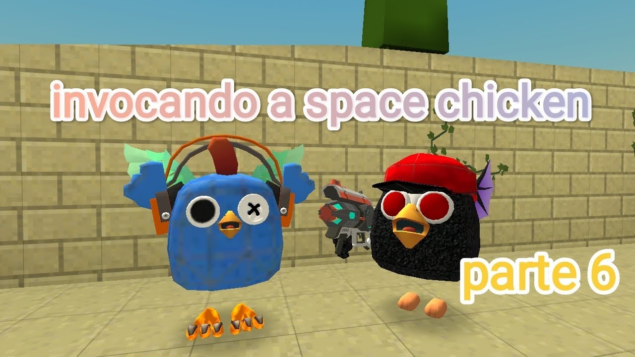 invocando a lenda da space chicken parte 6