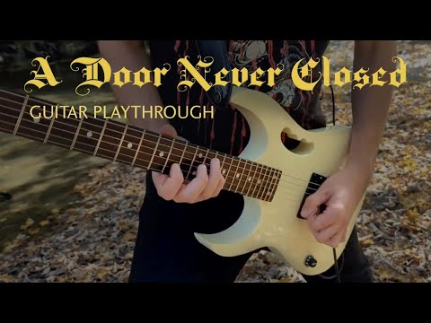 NIXIL - A DOOR NEVER CLOSED (GUITAR PLAY THROUGH VIDEO)