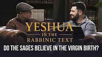 Virgin Birth in Rabbinic Judaism?! I Yeshua In The Rabbinic Text, Ep.3