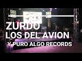 SUENA LA BANDA/ZURDO /LOS DEL AVION Y PURO ALGO RECORDS