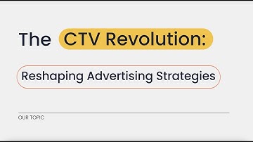 Contextual Curiosity - Ep. #12: The CTV Revolution: Reshaping Advertising Strategies