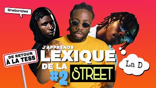 J'APPRENDS LE LEXIQUE DE LA STREET 2