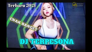 DJ TERPESONA AKU TERPESONA MENATAP WAJAHMU YANG MANIS TIK TOK (DJ IMUT REMIX)