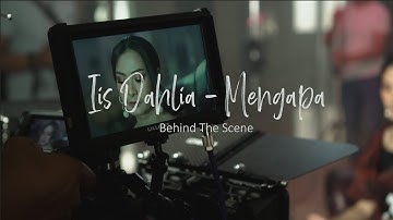 Behind The Scene Mengapa - Iis Dahlia