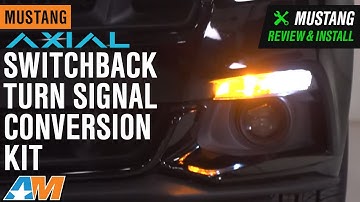 2015-2017 Mustang Axial Switchback Turn Signal Conversion Kit Review & Install
