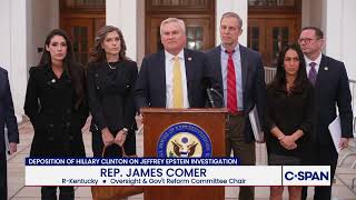 Rep. James Comer Following Deposition of Hillary Clinton