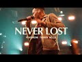 Never Lost feat. Tauren Wells | Live | Elevation Worship