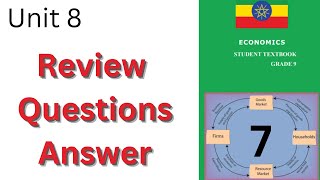 Grade 9 | Unit 8 Economic  Review Questions Answer